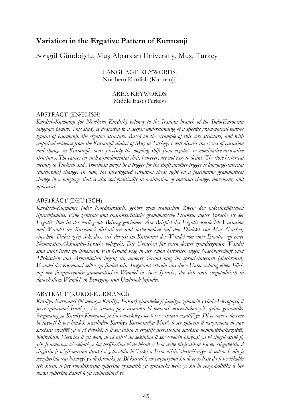 Variation in the Ergative Pattern of Kurmanji Songül Gündoğdu, Muş