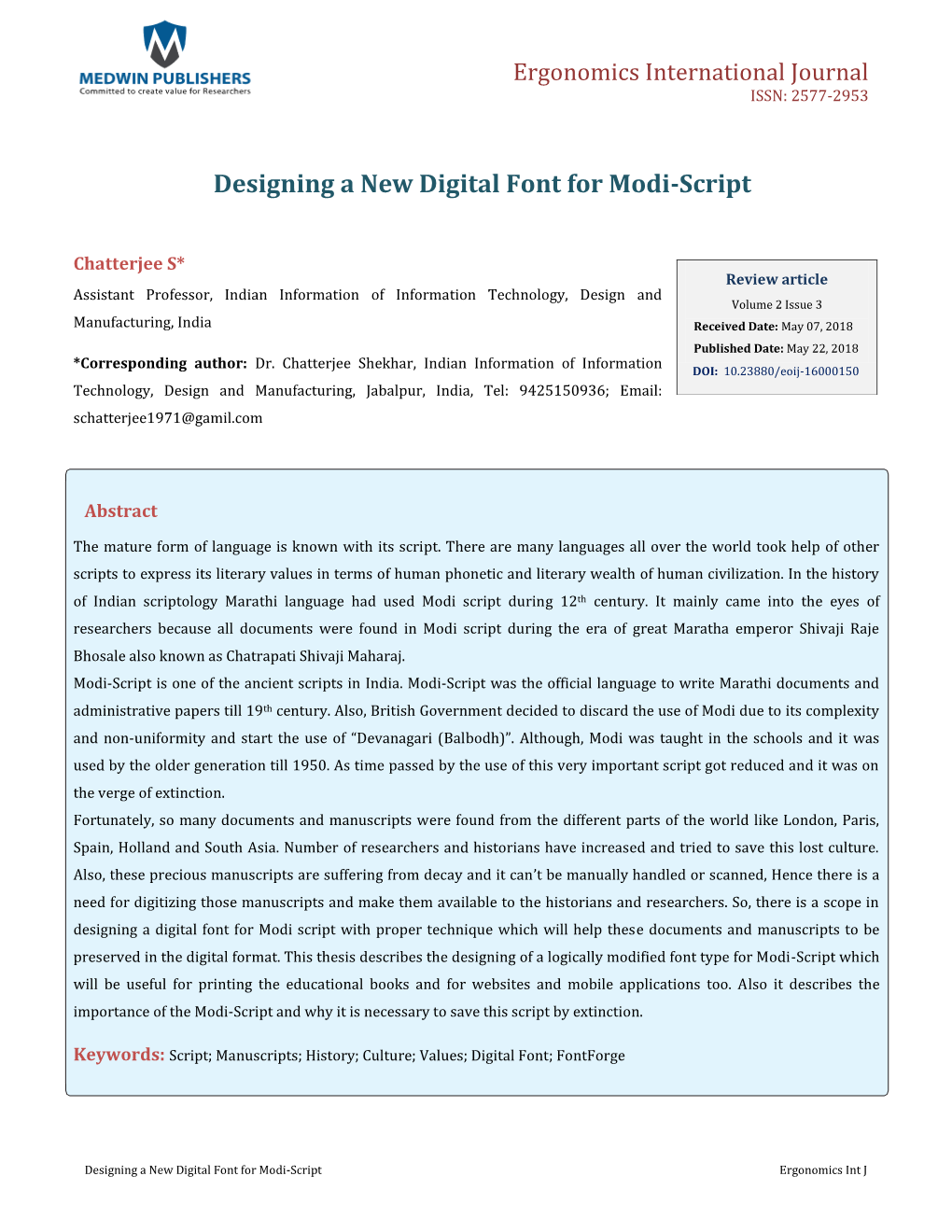 Chatterjee S. Designing a New Digital Font for Modi-Script. Ergonomics Int J 2018, Copyright© Chatterjee S