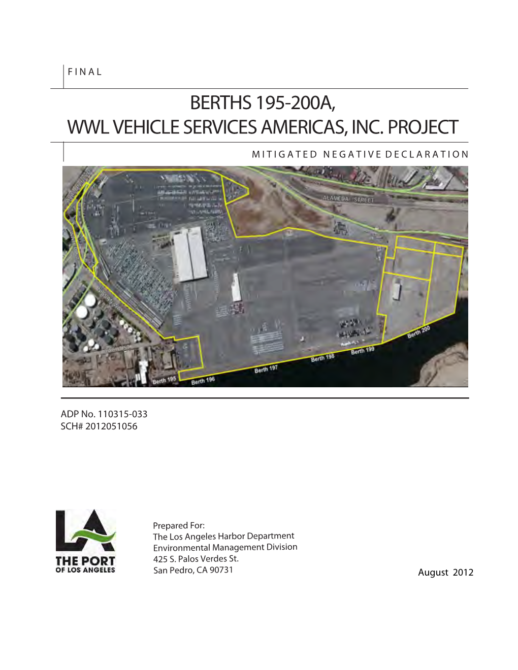 Berths 195-200A, Wwl Vehicle Services Americas, Inc