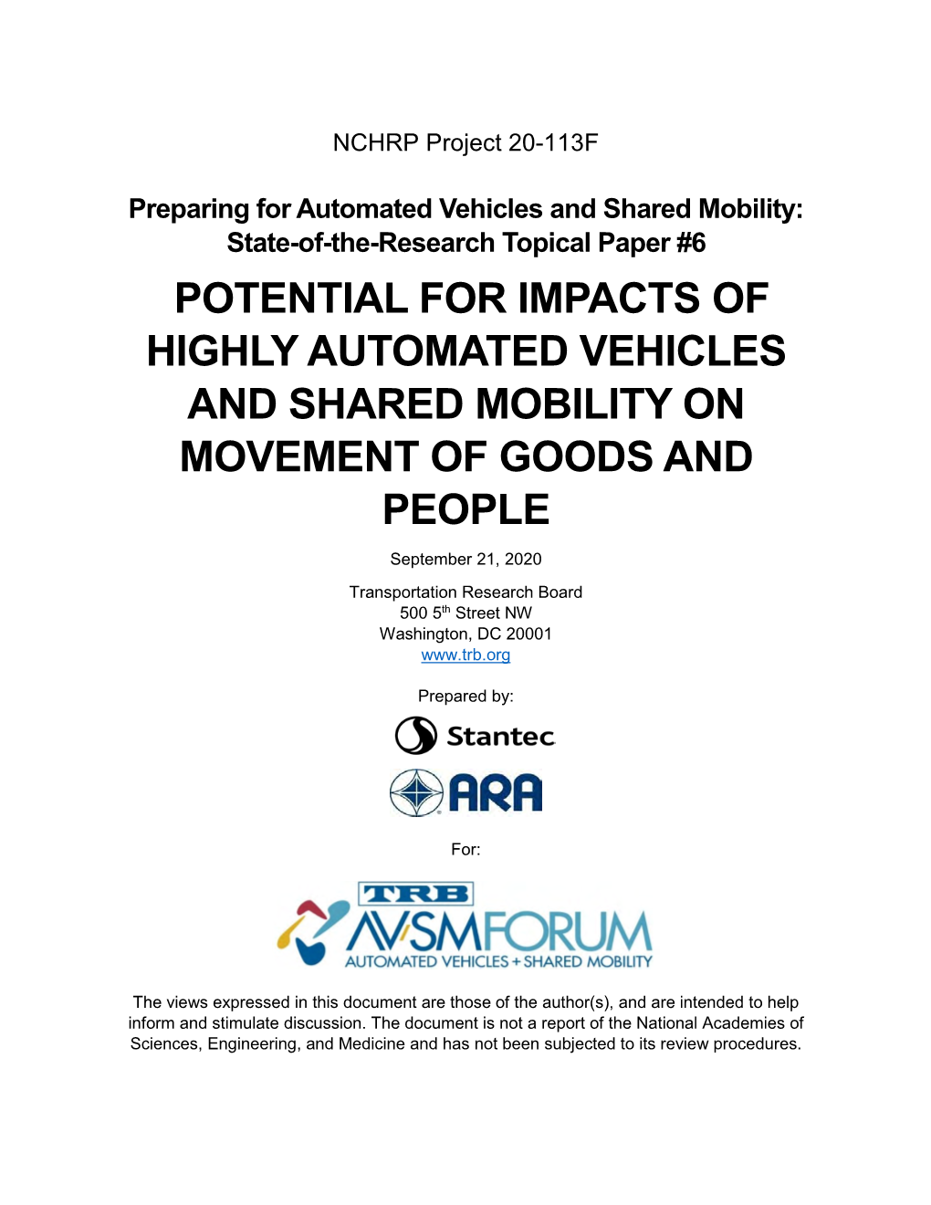 Potential for Impacts of Highly Automated Vehicles and Shared