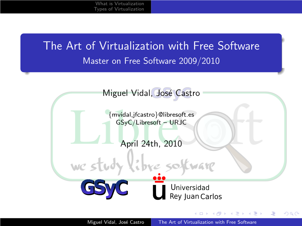 The Art of Virtualization with Free Software Master on Free Software 2009/2010
