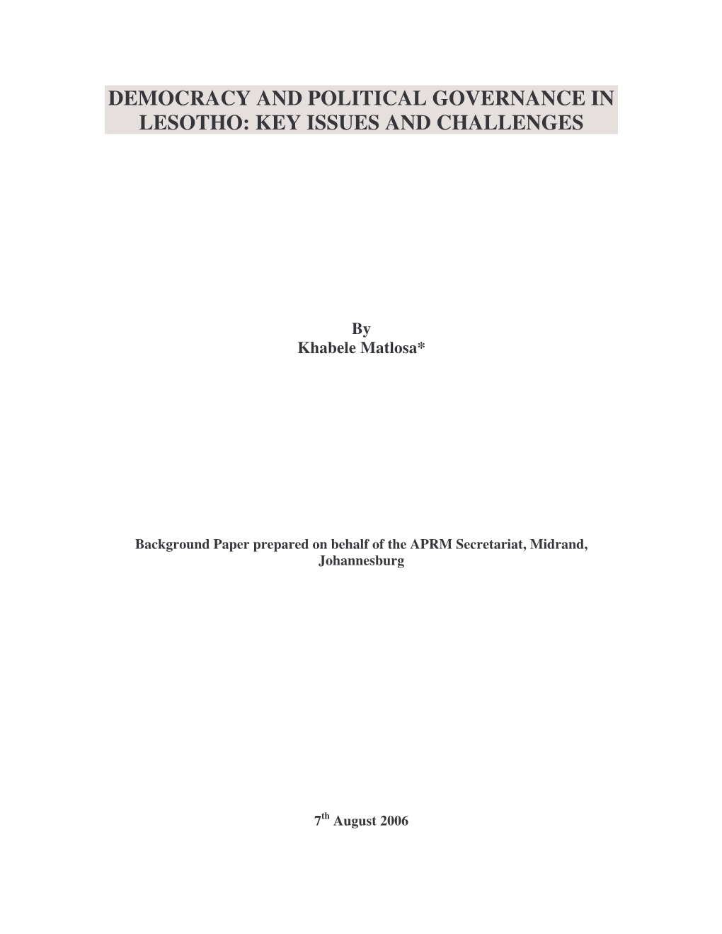 Democracy and Political Governance in Lesotho: Key Issues and Challenges