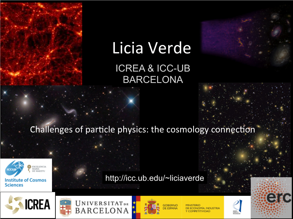 Licia Verde ICREA & ICC-UB BARCELONA