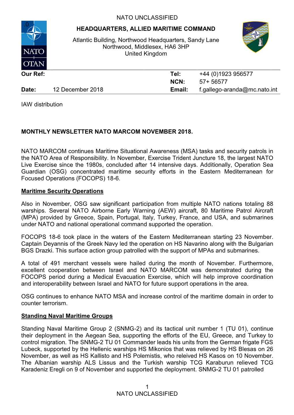NATO UNCLASSIFIED 1 NATO UNCLASSIFIED .0 HEADQUARTERS, ALLIED MARITIME COMMAND Atlantic Building, Northwood Headquarters, Sandy
