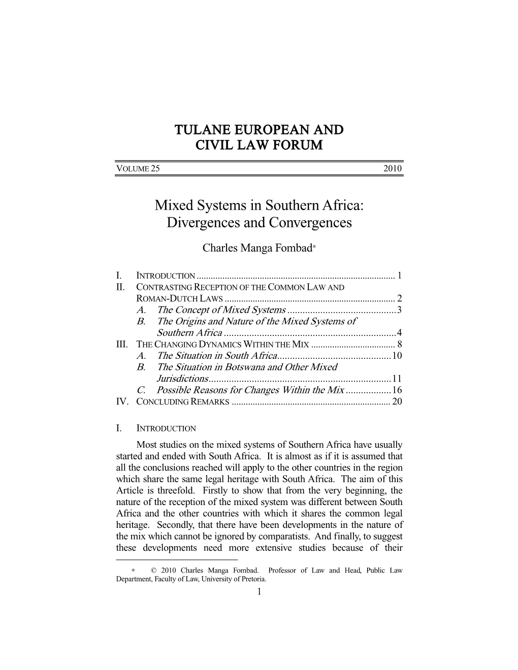 Mixed Systems in Southern Africa: Divergences and Convergences Charles Manga Fombad∗