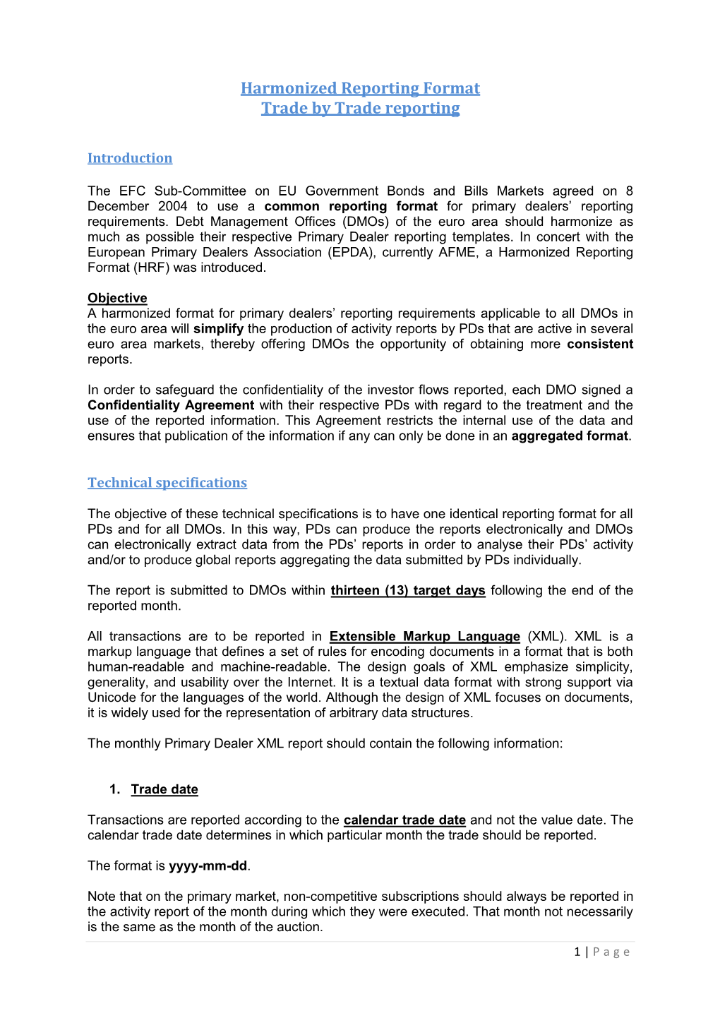 Harmonized Reporting Format Trade by Trade Reporting