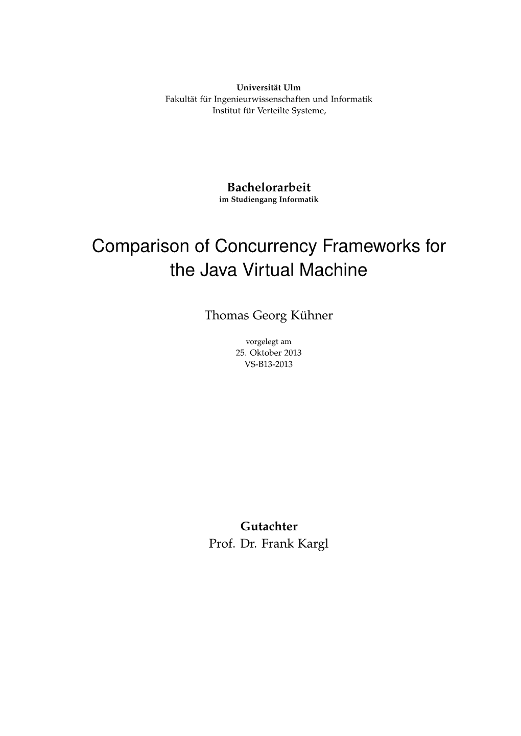 Comparison of Concurrency Frameworks for the Java Virtual Machine