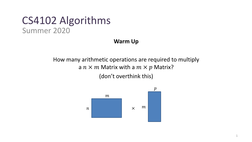 CS4102 Algorithms Summer 2020 Warm Up