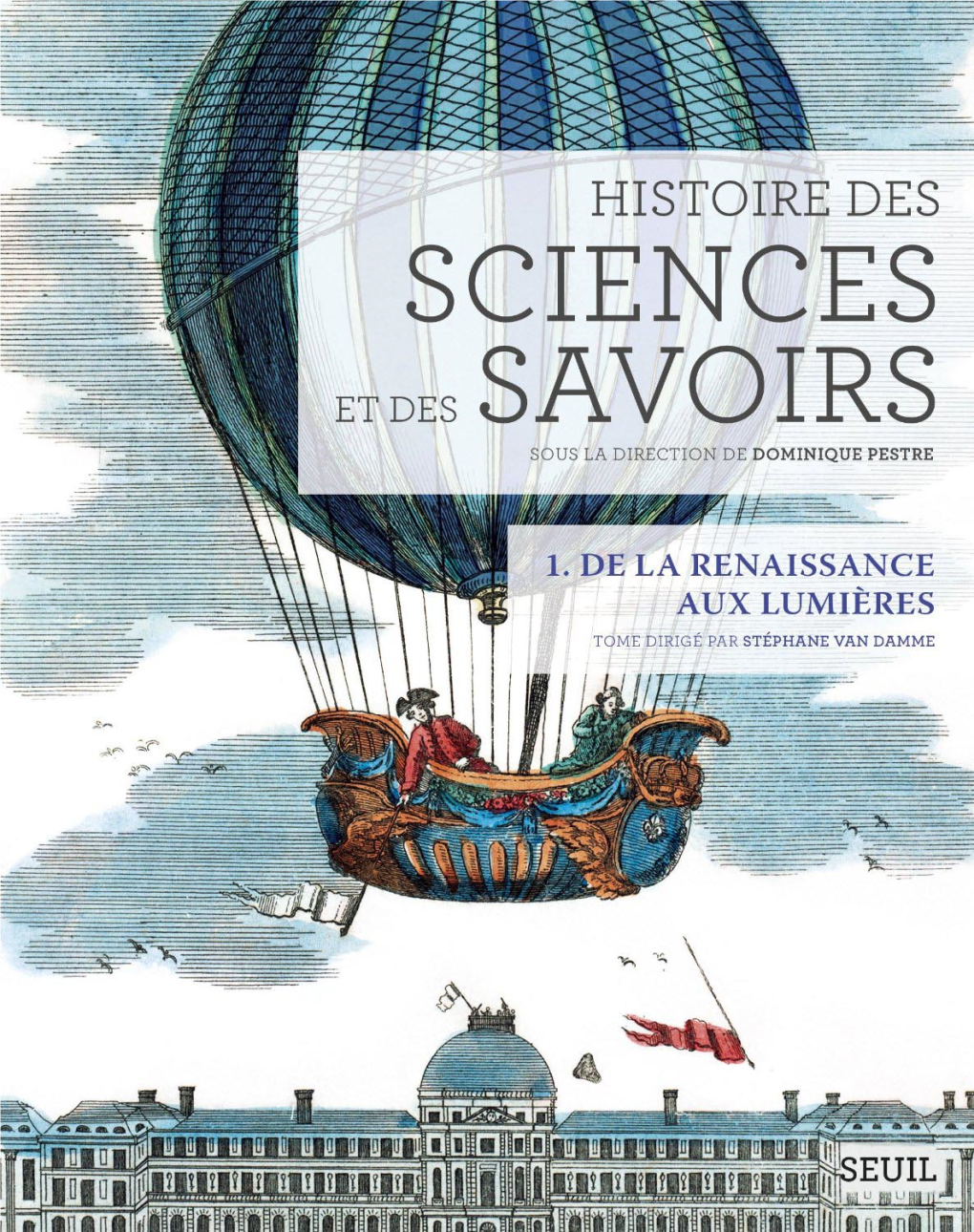 HISTOIRE DES SCIENCES ET DES SAVOIRS Dans La Même Série