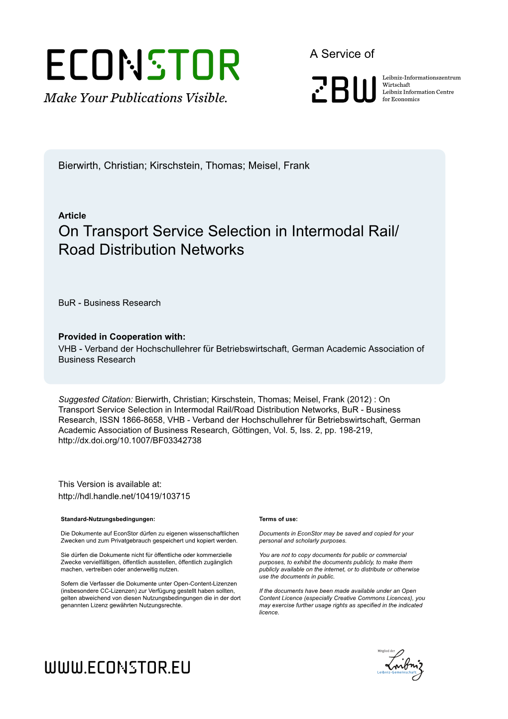 On Transport Service Selection in Intermodal Rail/Road