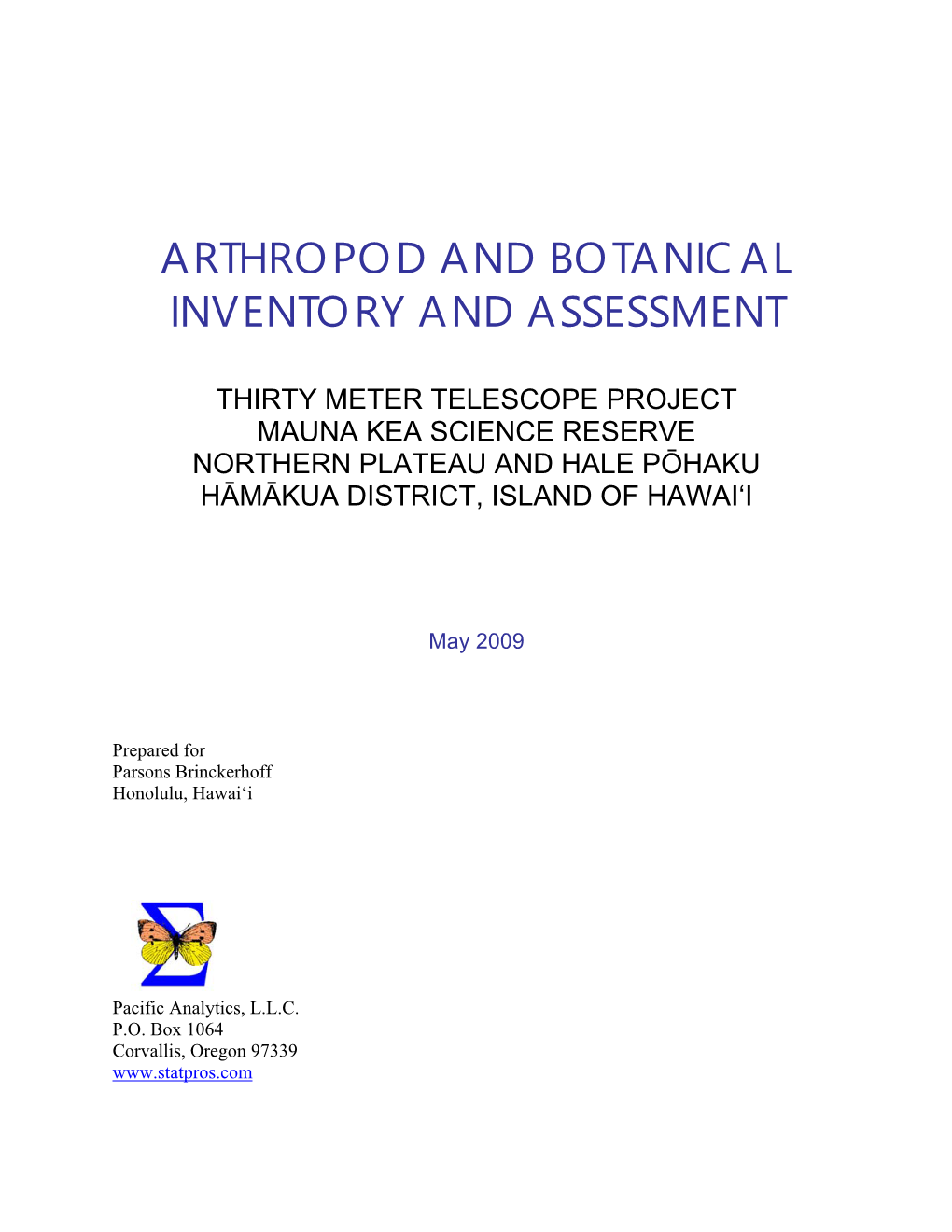 Arthropod and Botanical Inventory and Assessment Thirty