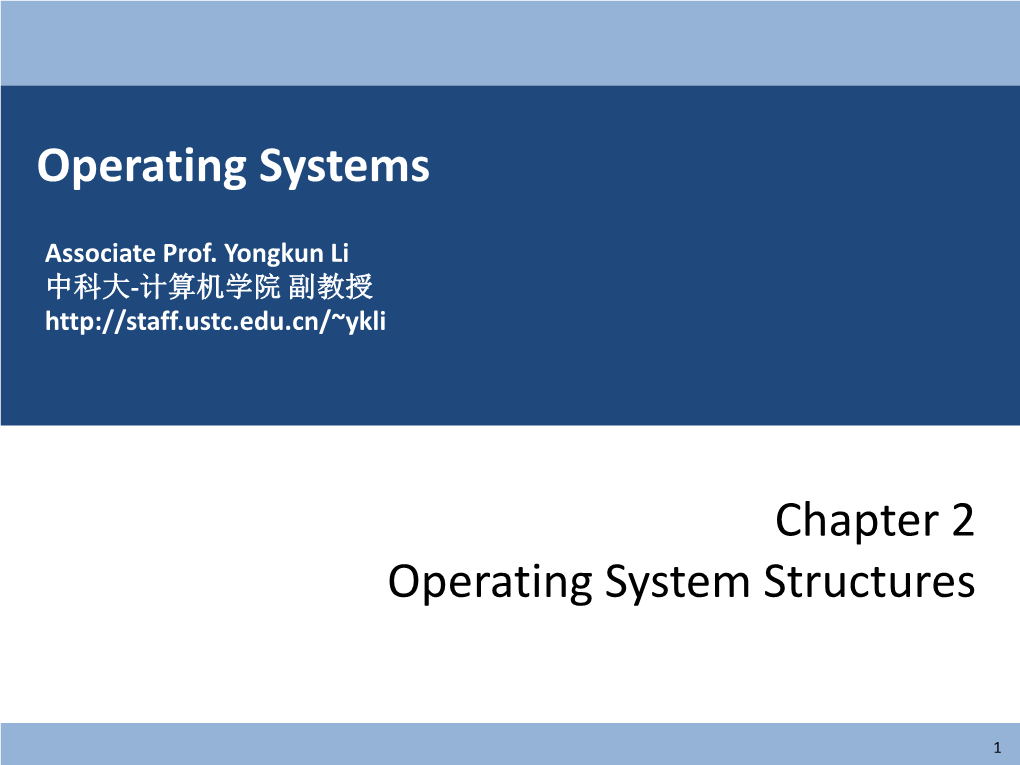 Chapter 2 Operating System Structures