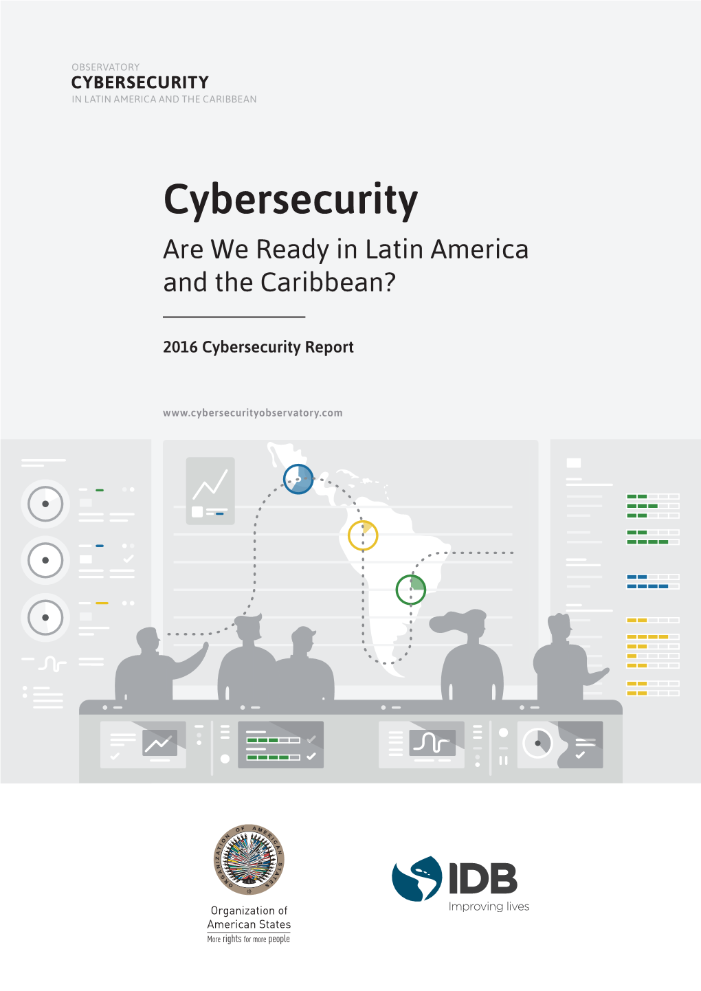 Cybersecurity: Are We Ready in Latin America and the Caribbean?