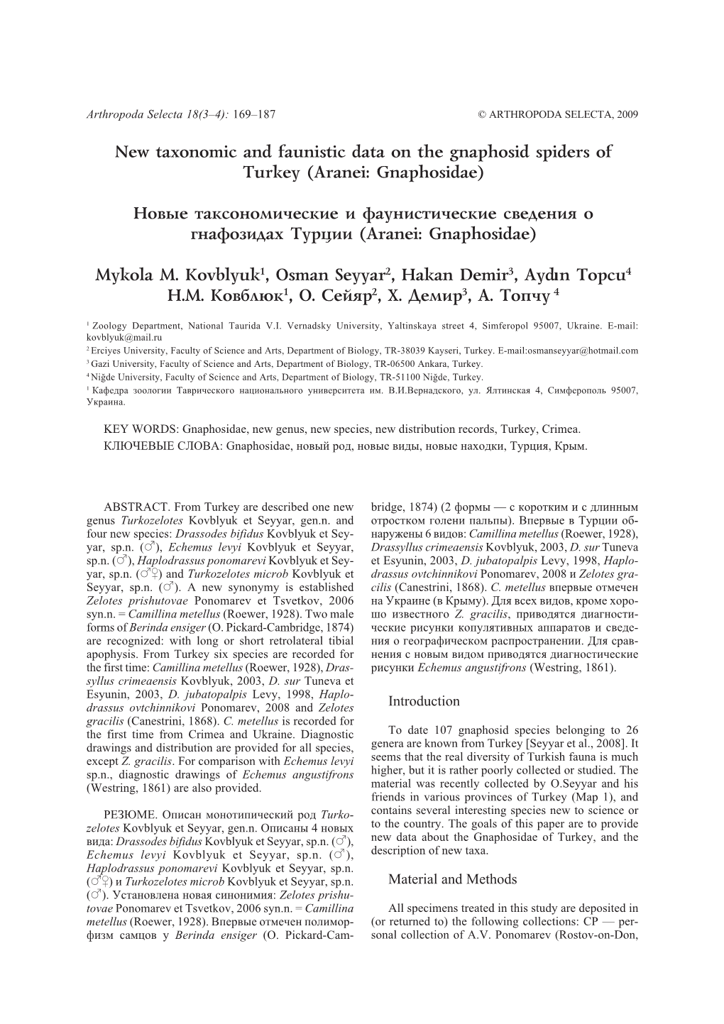 New Taxonomic and Faunistic Data on the Gnaphosid Spiders of Turkey (Aranei: Gnaphosidae)