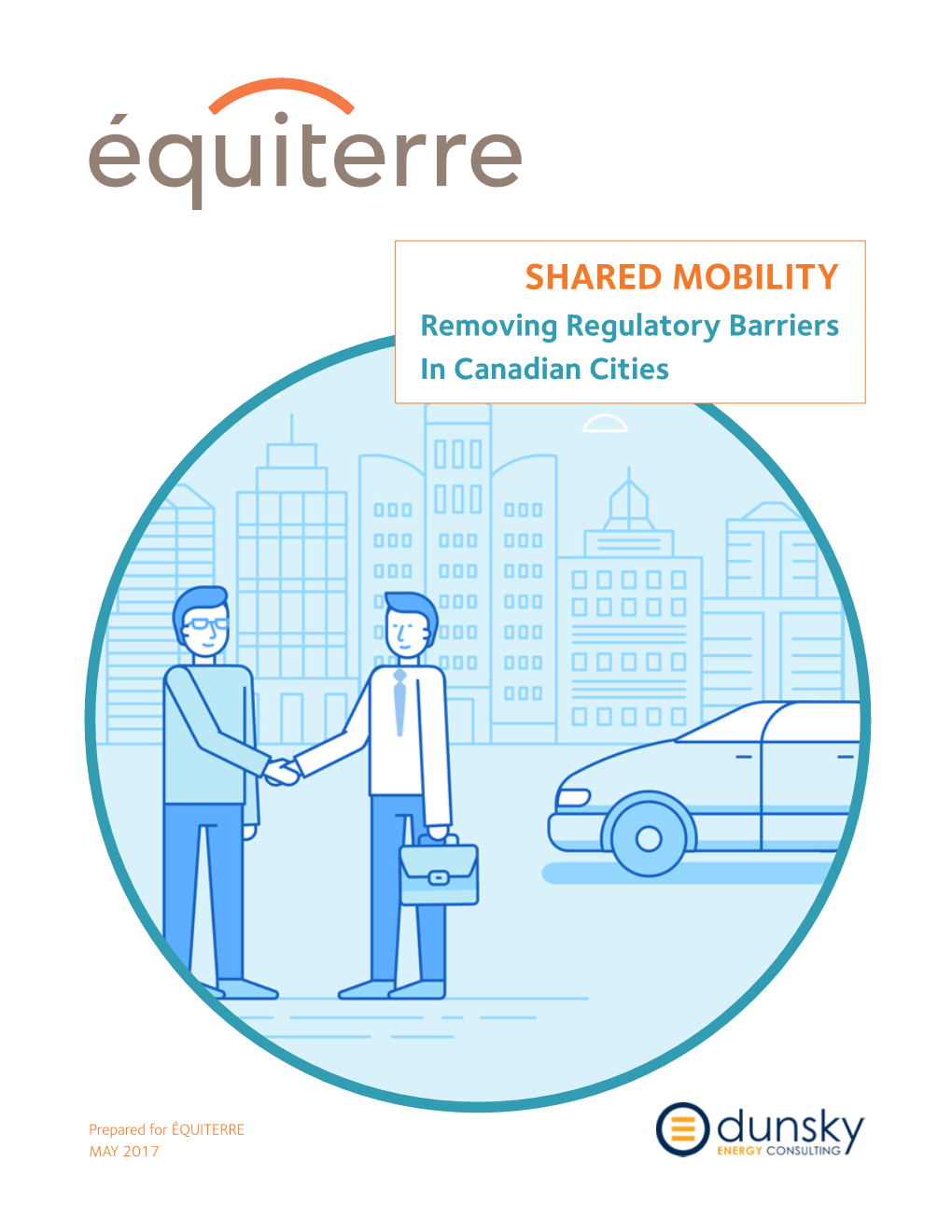 SHARED MOBILITY Removing Regulatory Barriers in Canadian Cities
