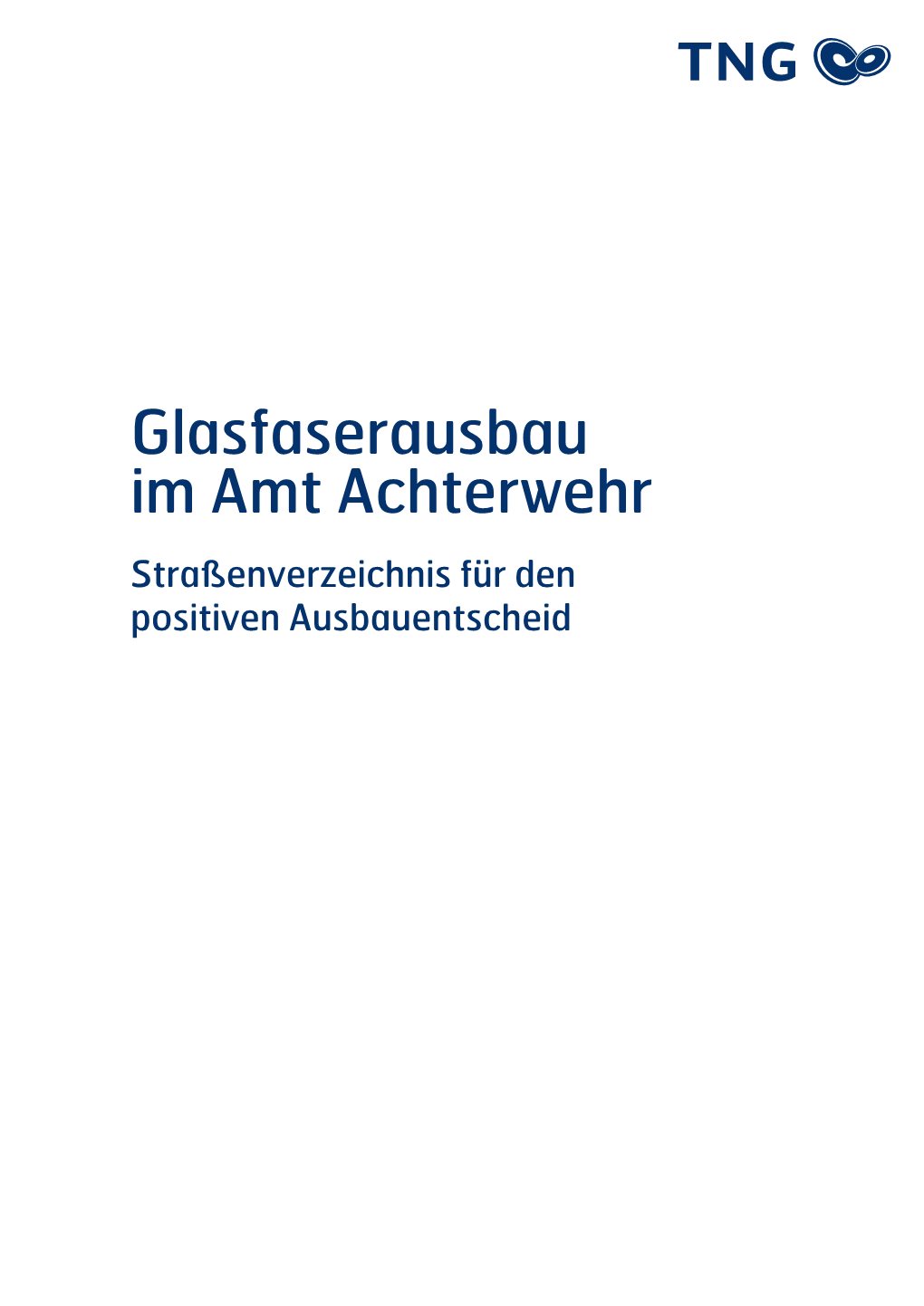 Glasfaserausbau Im Amt Achterwehr Straßenverzeichnis Für Den Positiven Ausbauentscheid Achterwehr