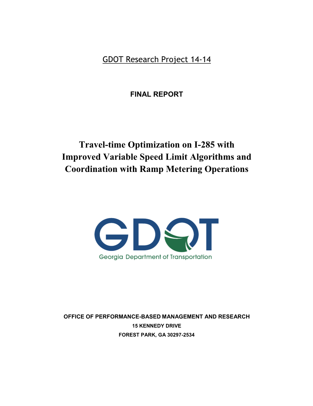 Travel-Time Optimization on I-285 with Improved Variable Speed Limit Algorithms and Coordination with Ramp Metering Operations