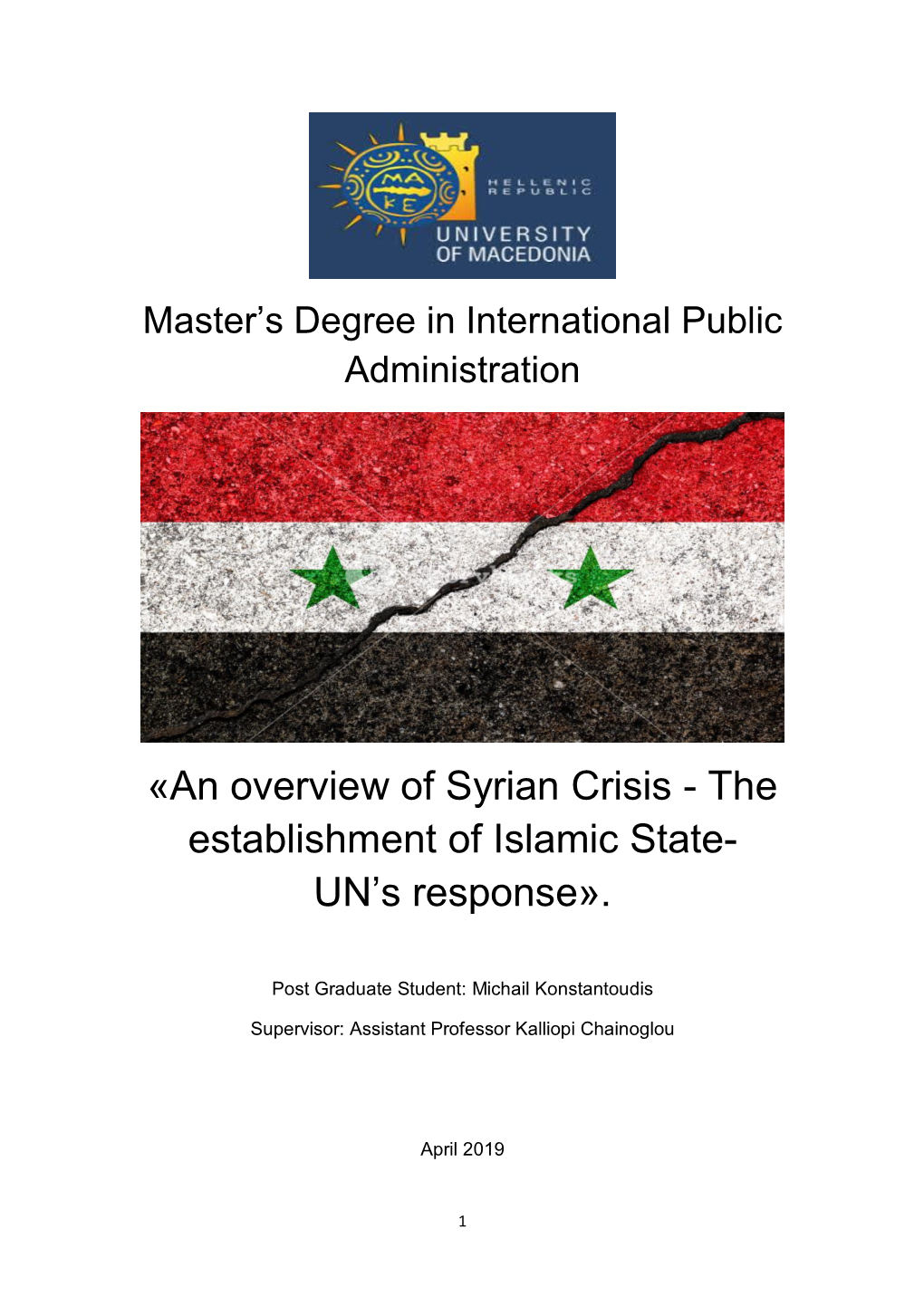 «An Overview of Syrian Crisis - the Establishment of Islamic State- UN’S Response»