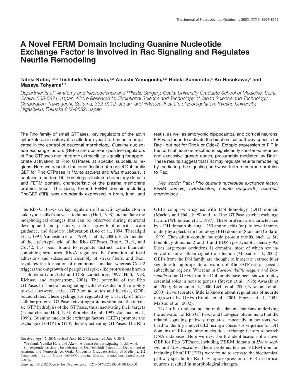 A Novel FERM Domain Including Guanine Nucleotide Exchange Factor Is Involved in Rac Signaling and Regulates Neurite Remodeling