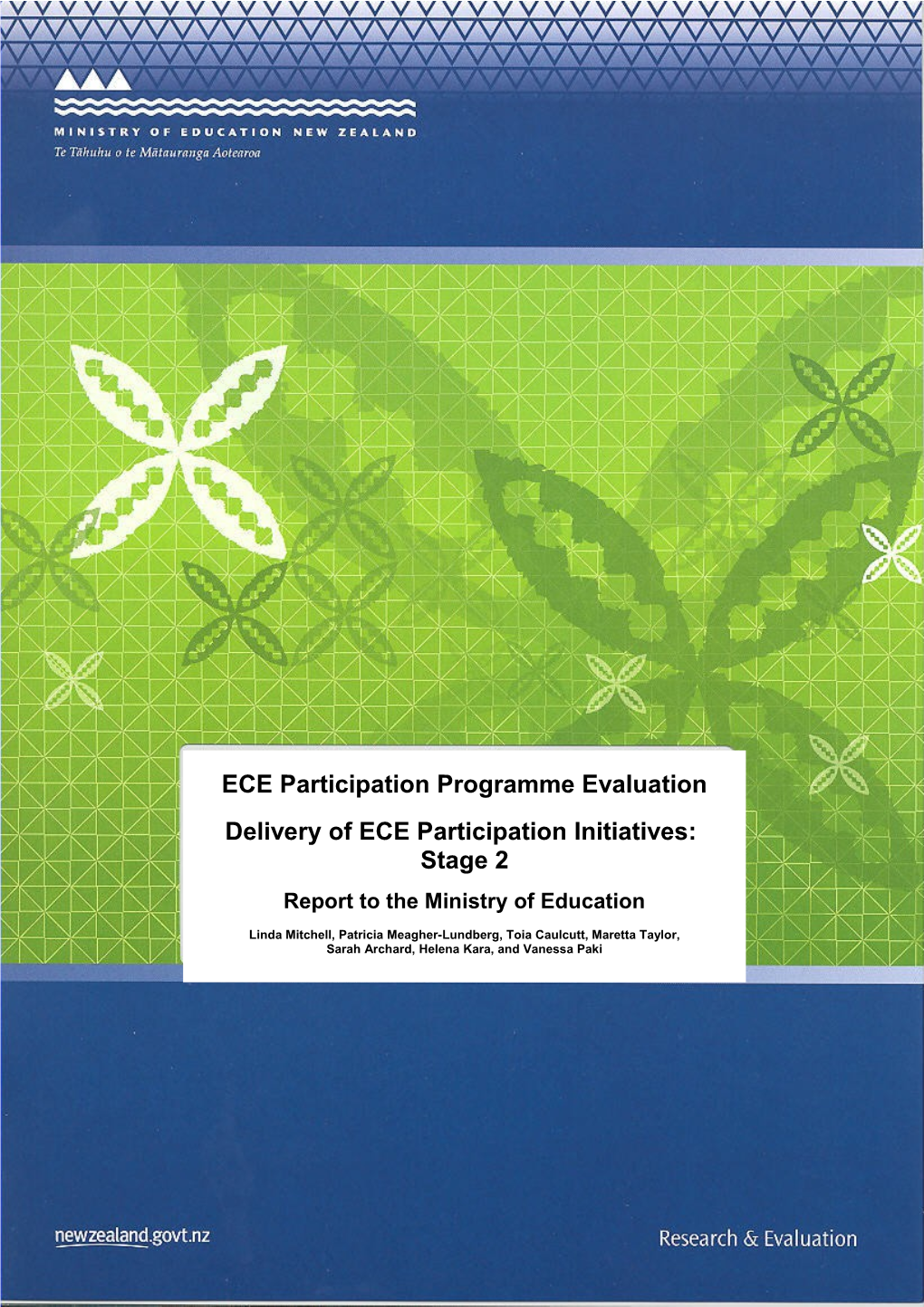 Ecej Participation Programme Evaluation. Deliveryo F ECE Participation Initiatives:Stage 2