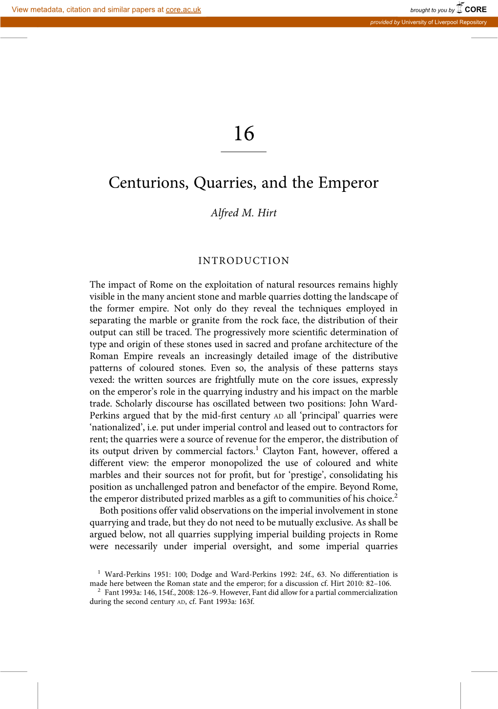 Centurions, Quarries, and the Emperor