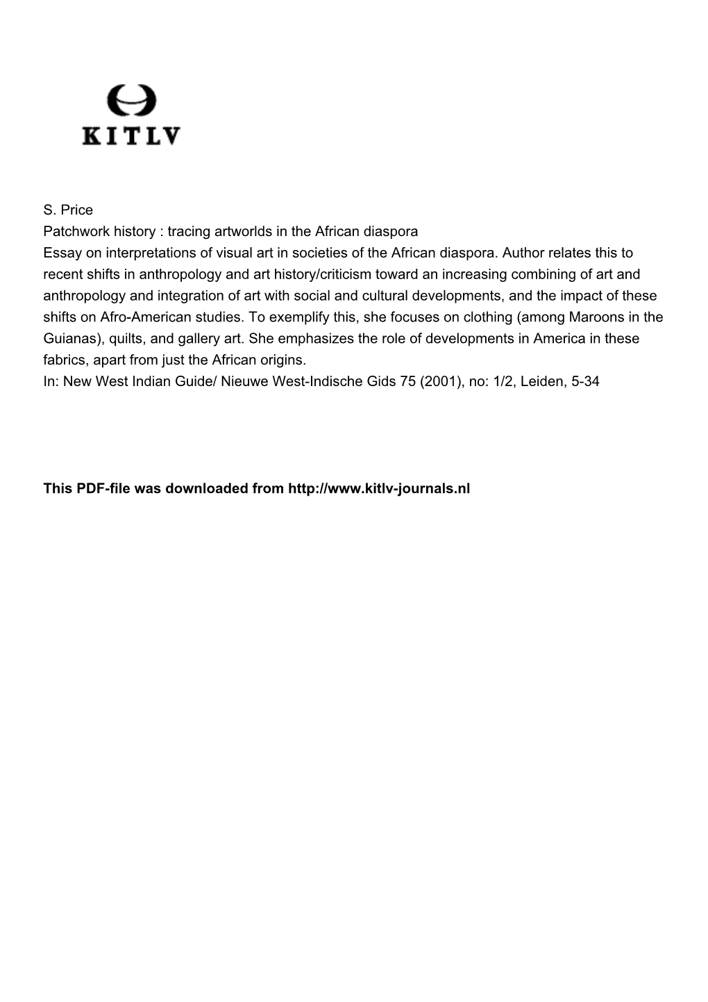 S. Price Patchwork History : Tracing Artworlds in the African Diaspora Essay on Interpretations of Visual Art in Societies of the African Diaspora