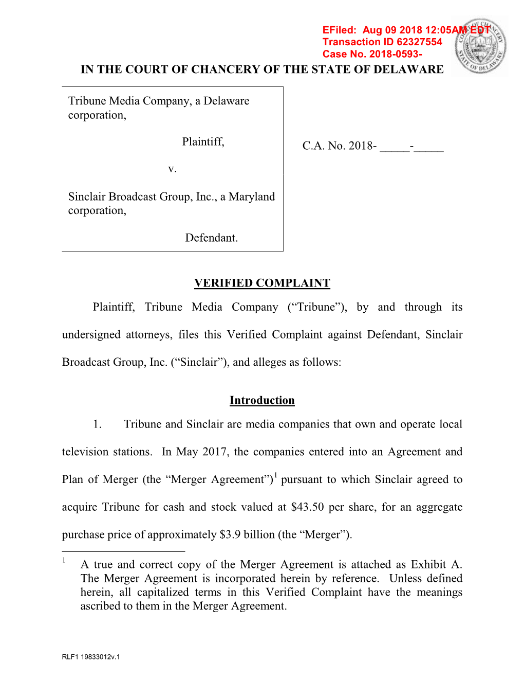 COMPLAINT Plaintiff, Tribune Media Company (“Tribune”), by and Through Its Undersigned Attorneys, Files This Verified Complaint Against Defendant, Sinclair