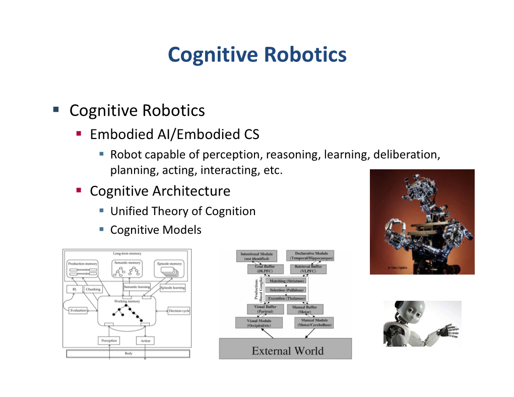 Cognitive Robotics