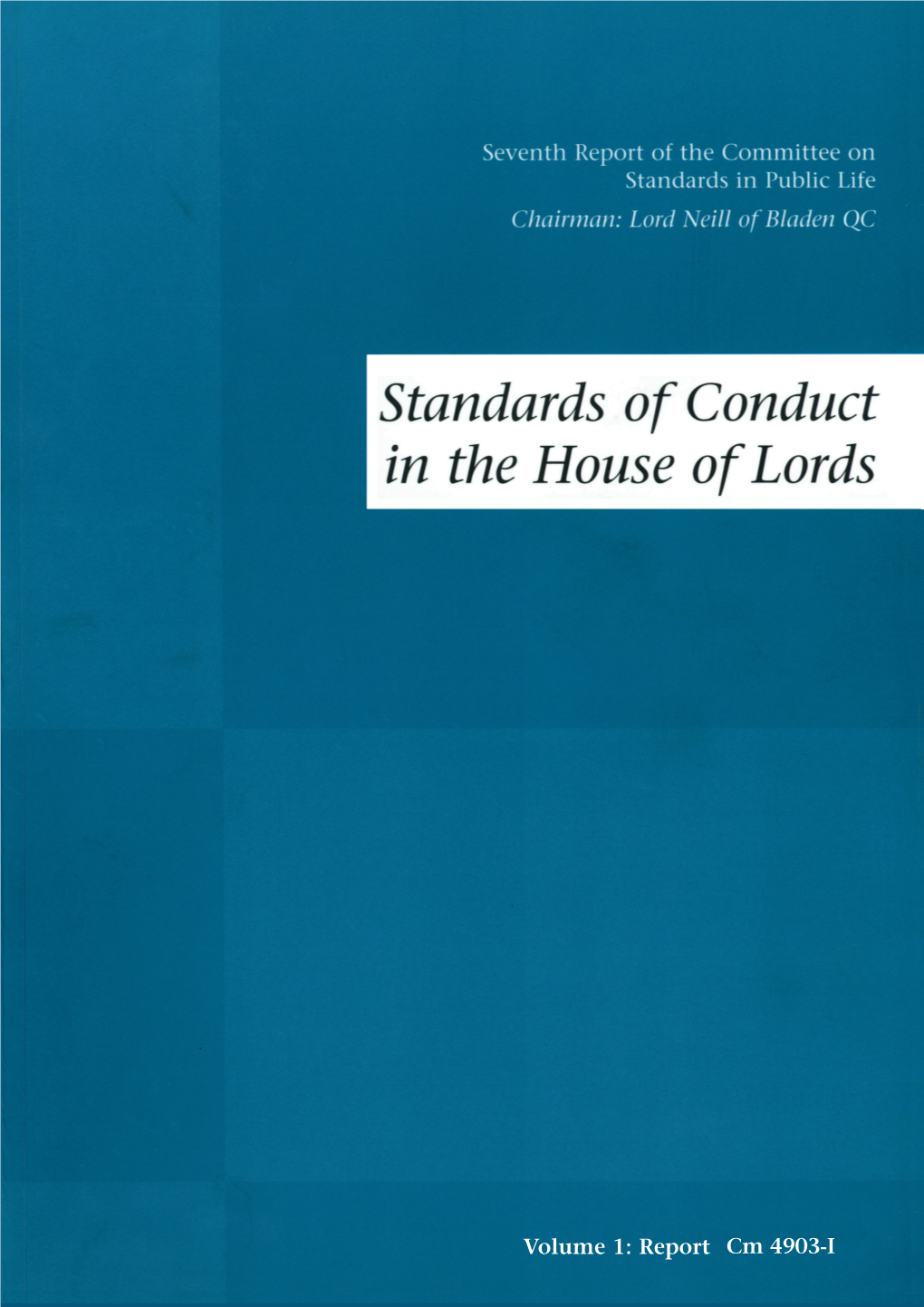 Standards of Conduct in the House of Lords by the Committee on Standards in Public Life