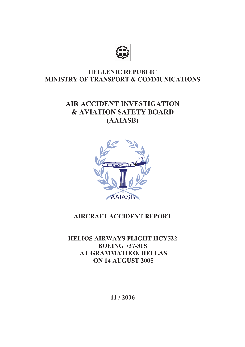 Aircraft Accident Report: Helios Airways Flight HCY522 Boeing 737