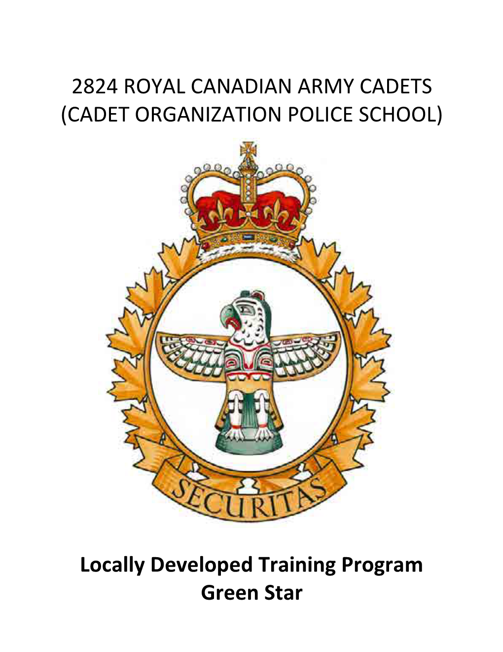 2824 Royal Canadian Army Cadets (Cadet Organization Police School)