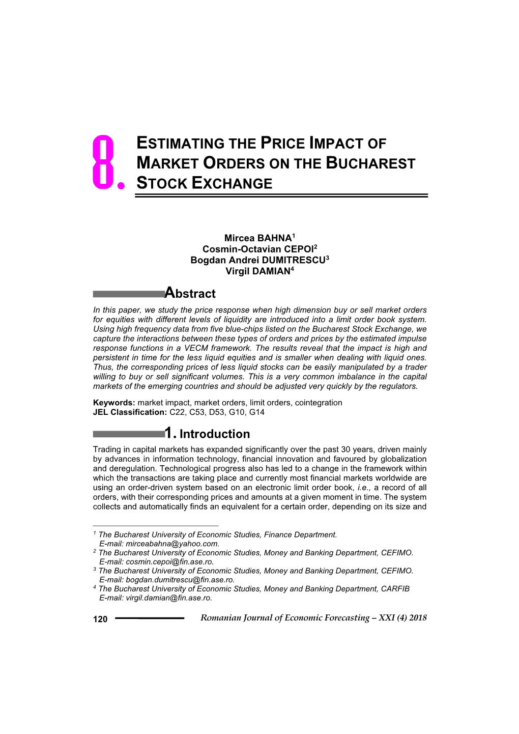 Estimating the Price Impact of Market Orders on the Bucharest 8