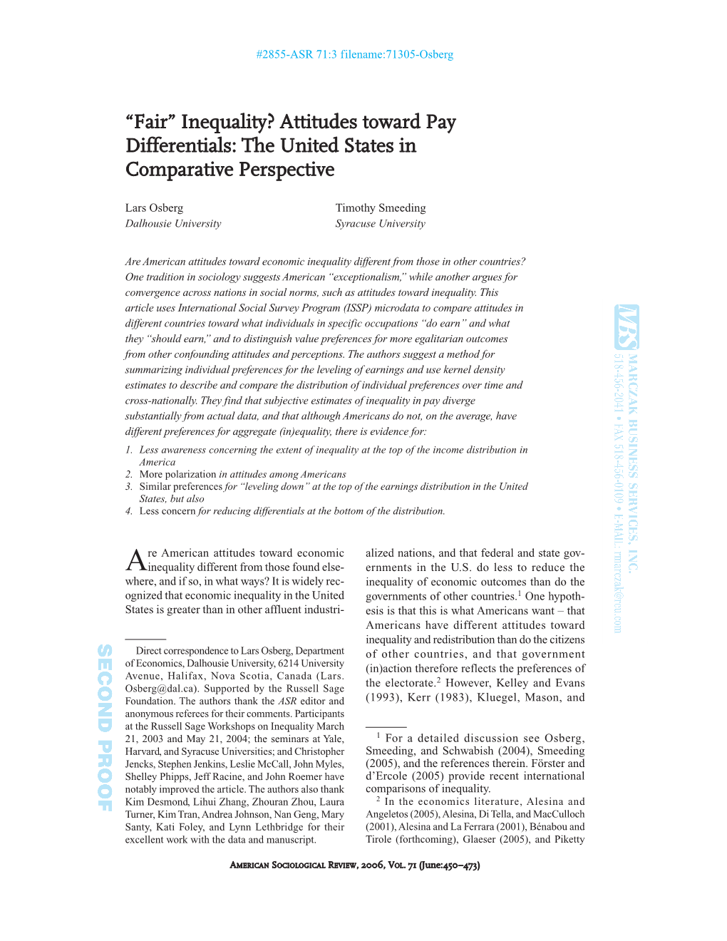 “Fair” Inequality? Attitudes Toward Pay Differentials: the United States in Comparative Perspective