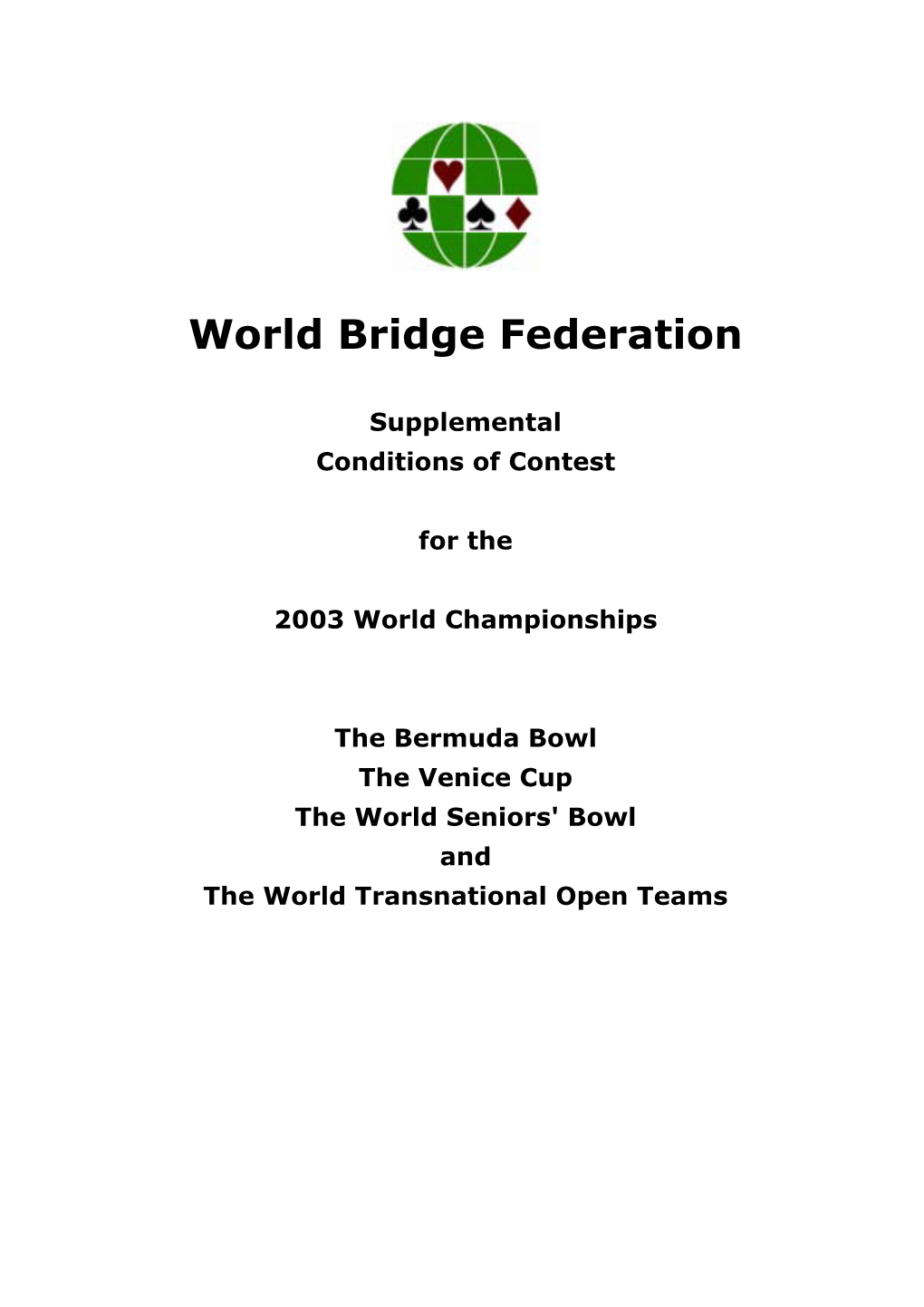 Supplemental Conditions of Contest for the 2003 World Championships