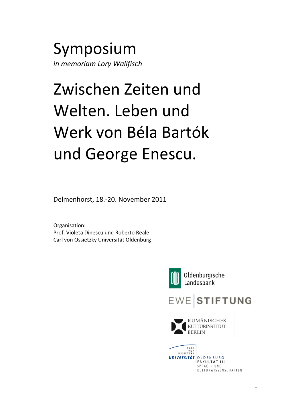 Symposium Zwischen Zeiten Und Welten. Leben Und Werk Von Béla