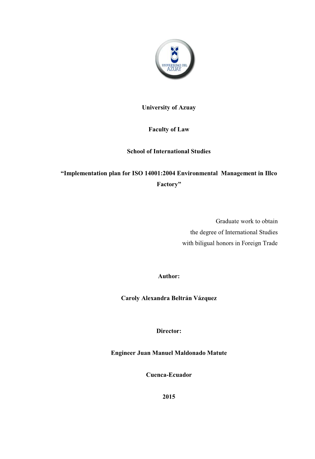 Implementation Plan for ISO 14001:2004 Environmental Management in Illco Factory”