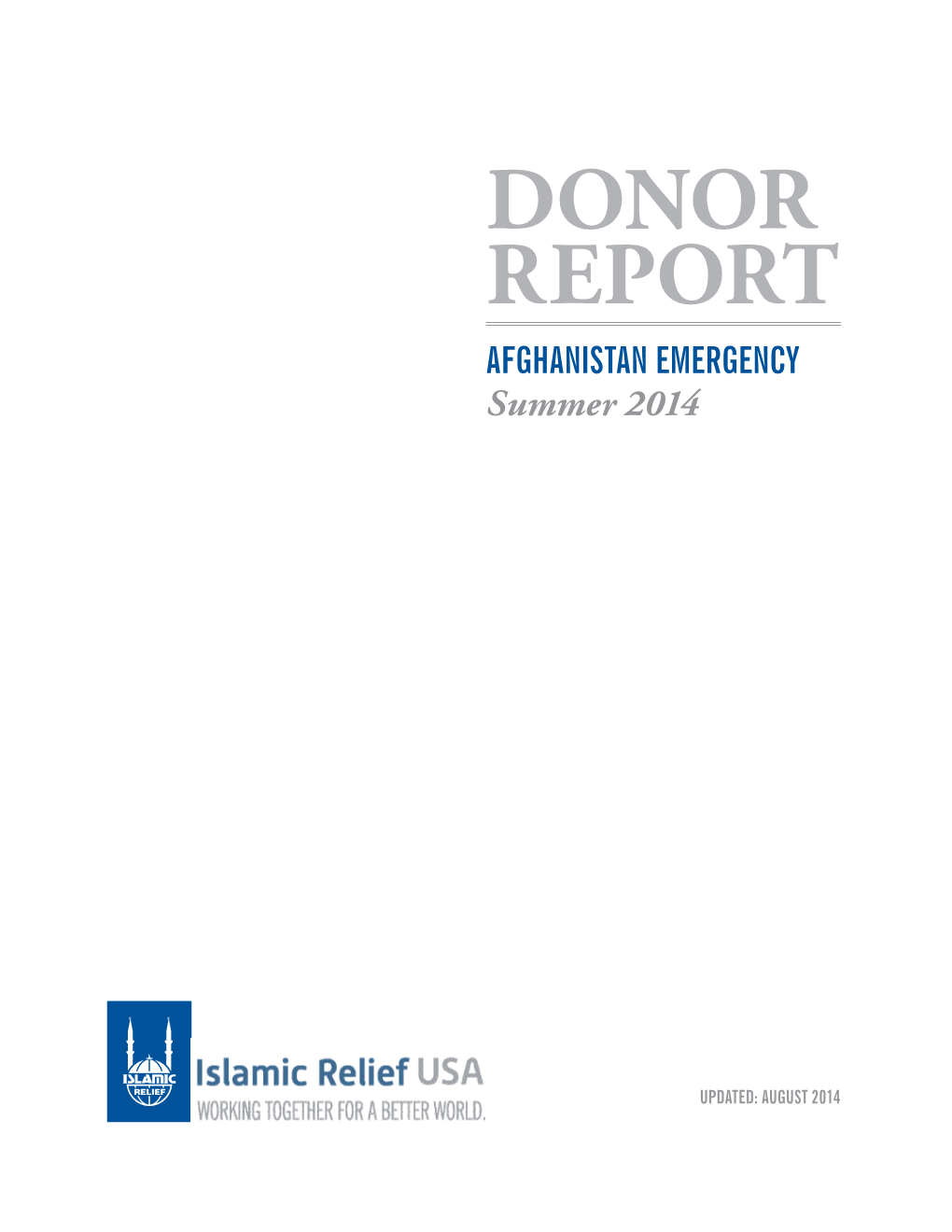 DONOR REPORT Afghanistan Emergency Summer 2014