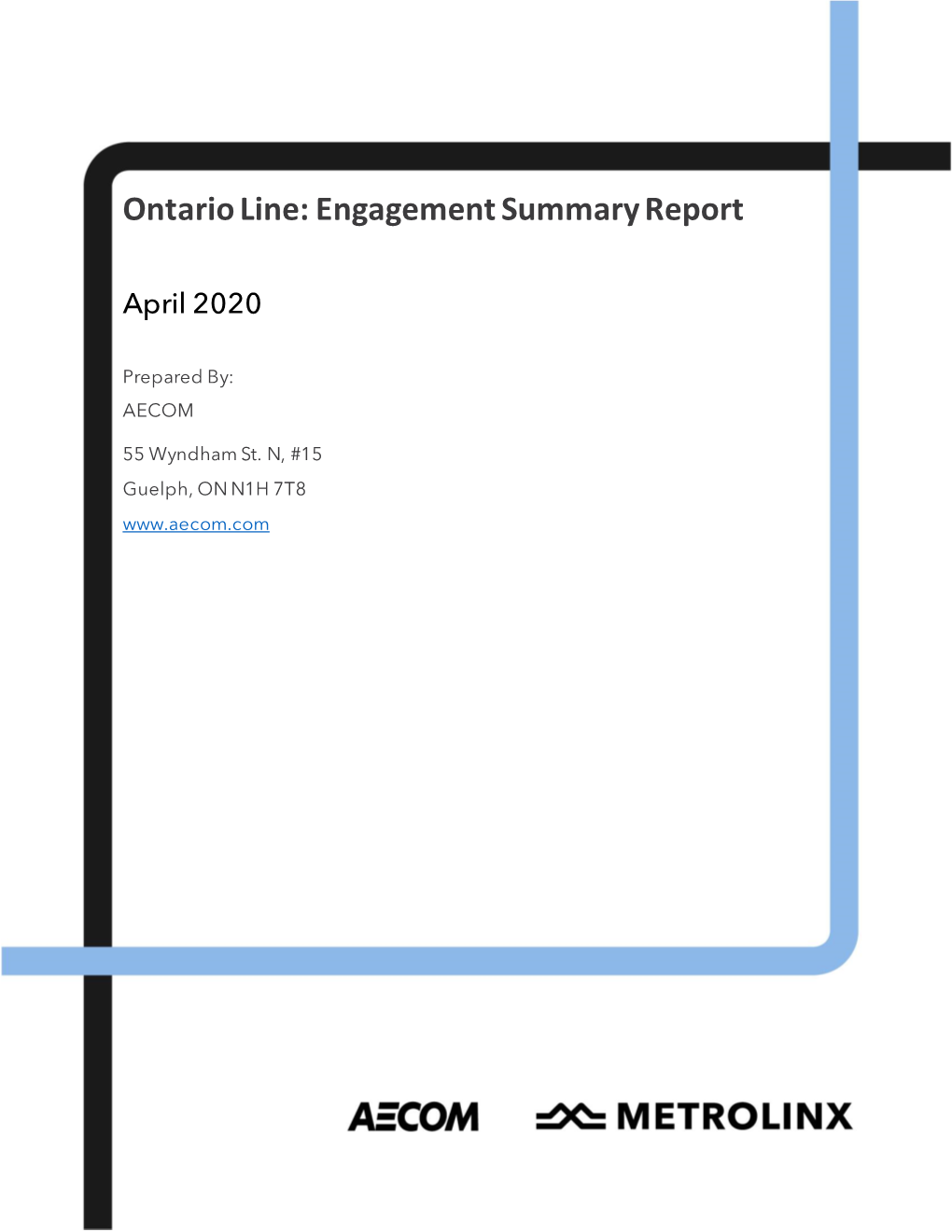 Ontario Line: Engagement Summary Report
