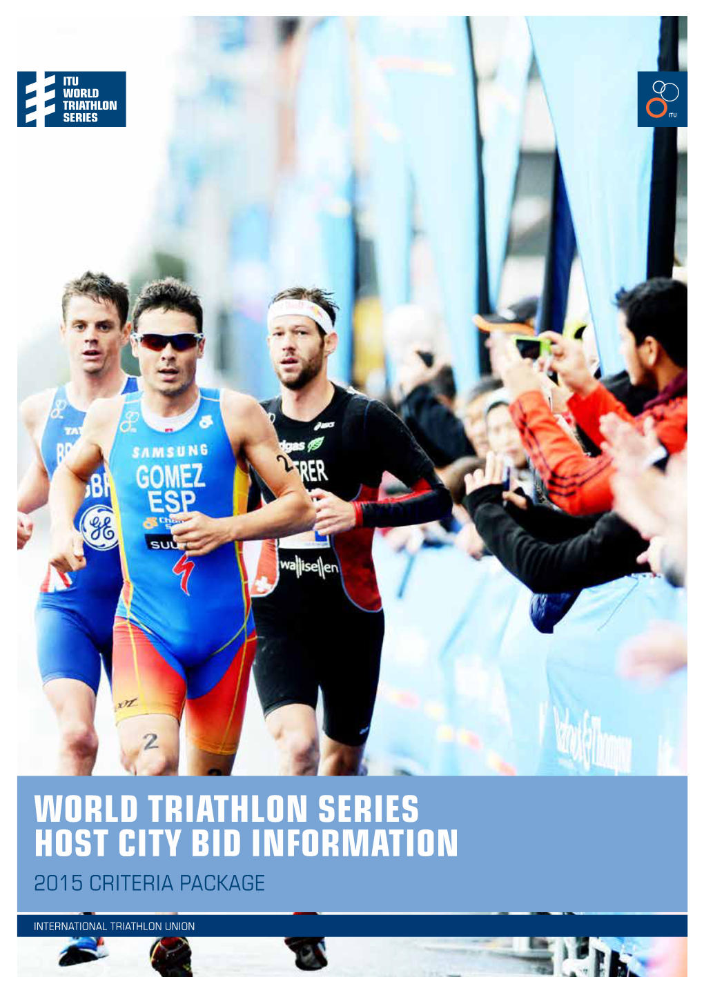 World Triathlon Series Host City Bid Information 2015 Criteria Package