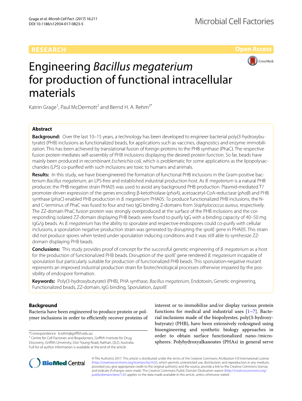 Engineering Bacillus Megaterium for Production of Functional Intracellular Materials Katrin Grage1, Paul Mcdermott2 and Bernd H