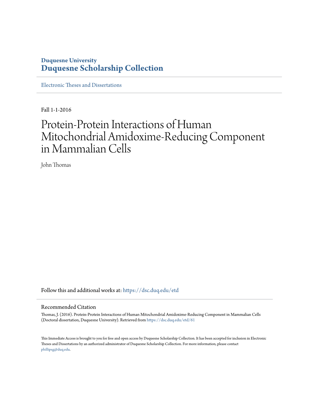 Protein-Protein Interactions of Human Mitochondrial Amidoxime-Reducing Component in Mammalian Cells John Thomas