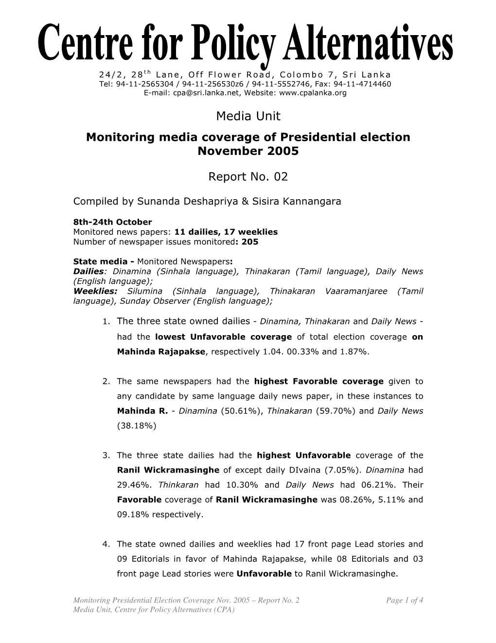 Monitoring Media Coverage of Presidential Election November 2005