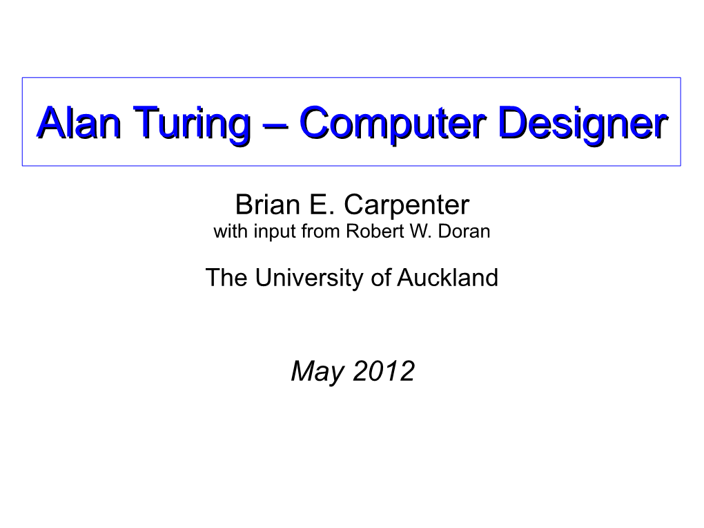 Alan Turingturing –– Computercomputer Designerdesigner