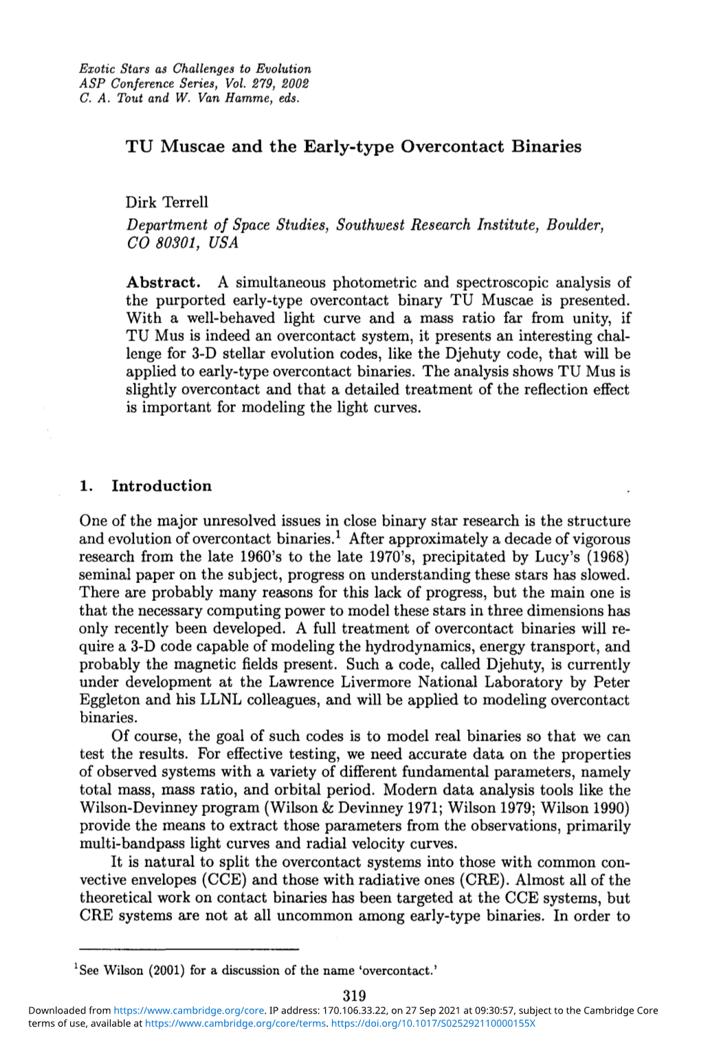 TU Muscae and the Early-Type Overcontact Binaries Dirk Terrell Department of Space Studies, Southwest Research Institute, Boulde