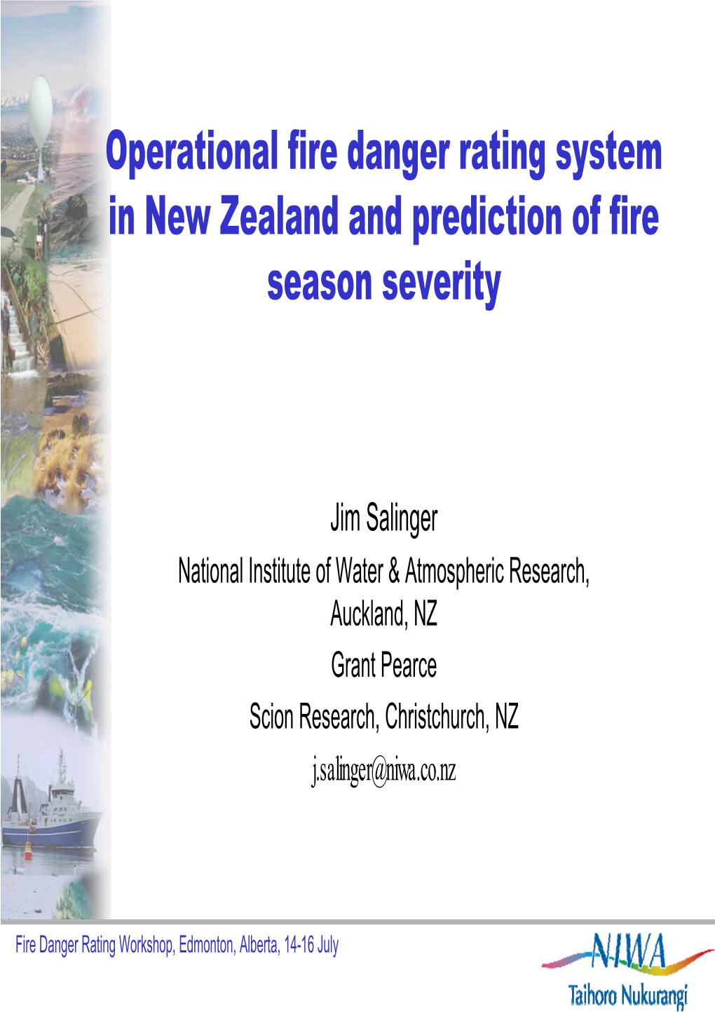 Operational Fire Danger Rating System in New Zealand and Prediction of Fire Season Severity