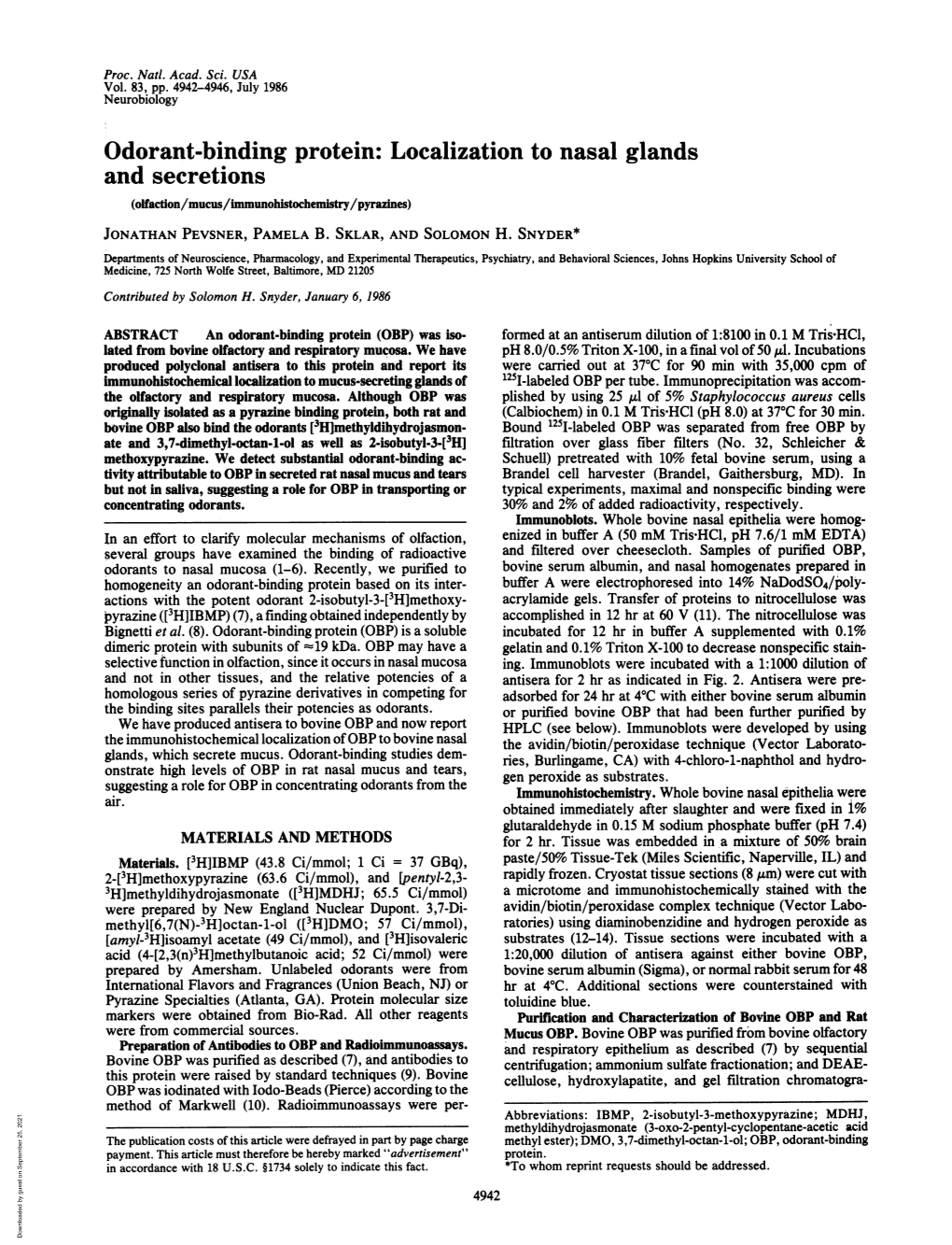 Odorant-Binding Protein: Localization to Nasal Glands and Secretions (Olfaction/Mucus/Immunohistochemistry/Pyrazines) JONATHAN PEVSNER, PAMELA B