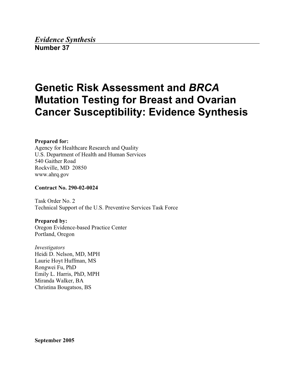 Genetic Risk Assessment and BRCA Mutation Testing for Breast and Ovarian Cancer Susceptibility: Evidence Synthesis