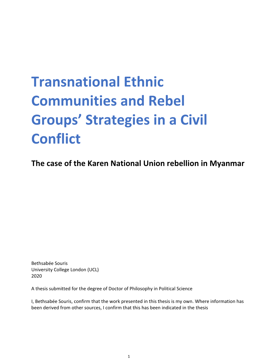 Transnational Ethnic Communities and Rebel Groups' Strategies in a Civil Conflict