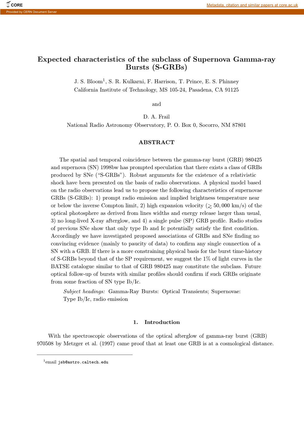 Expected Characteristics of the Subclass of Supernova Gamma-Ray Bursts (S-Grbs)