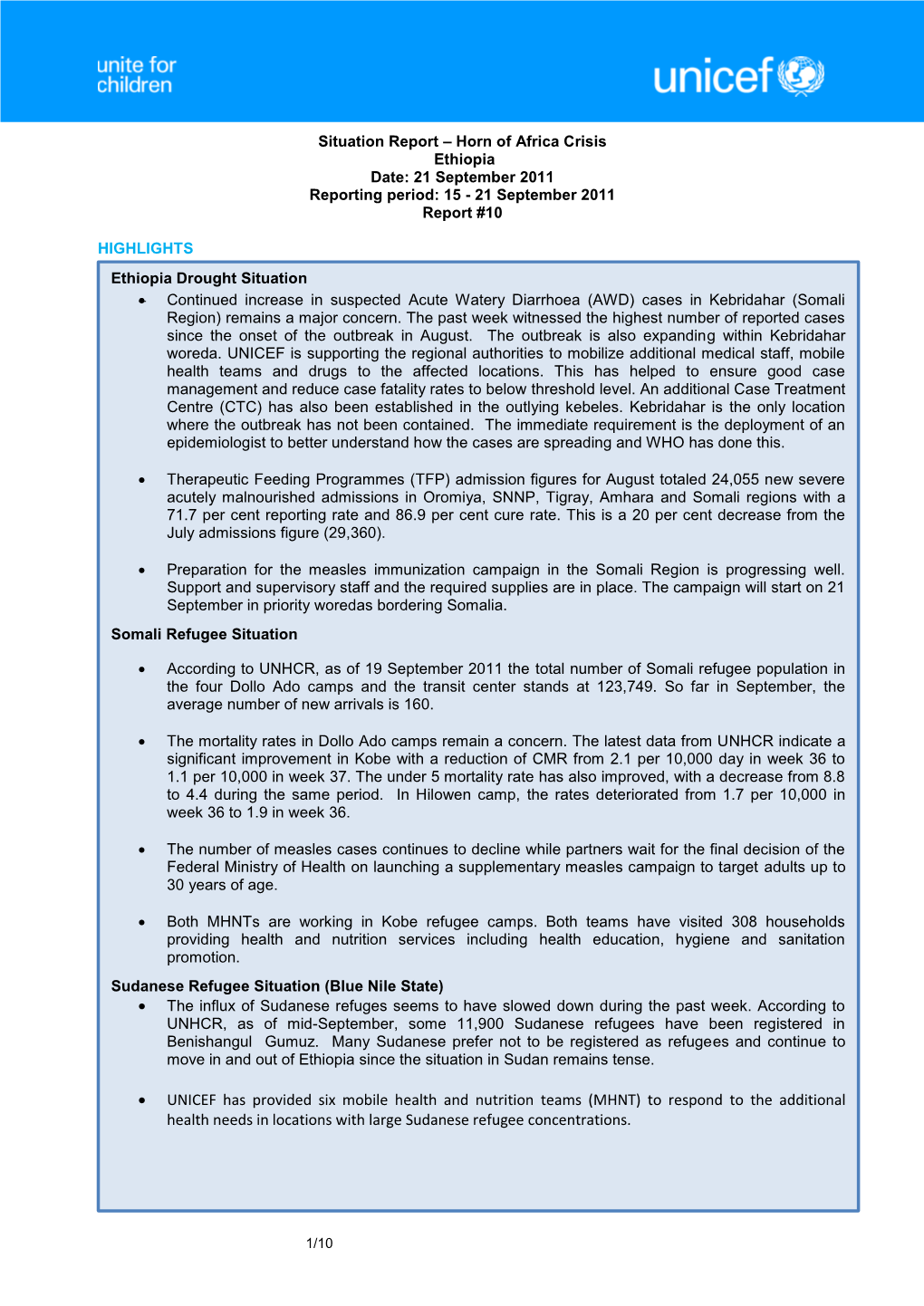 UNICEF Has Provided Six Mobile Health and Nutrition Teams (MHNT) to Respond to the Additional Health Needs in Locations with Large Sudanese Refugee Concentrations